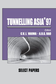 Title: Tunnelling Asia '97, Author: C.V.J. Varma