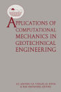 Applications of Computational Mechanics in Geotechnical Engineering