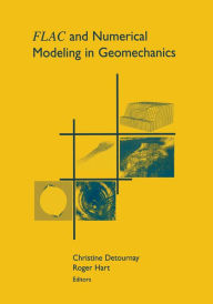 Title: FLAC and Numerical Modeling in Geomechanics, Author: Christine Detournay