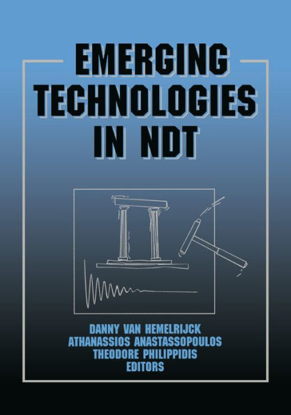 Emerging Technologies in NDT: Proceedings of the 2nd International Conference, Thessaloniki, Greece, 1999