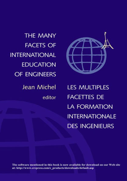 The Many Facets of International Education of Engineers: Proceedings of the International Conference SEFI 2000, Paris, France, 6-8 September 2000