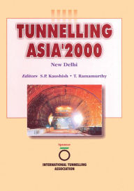 Title: Tunnelling Asia 2000: Proceedings New Delhi 2000, Author: S.P. Kaushish