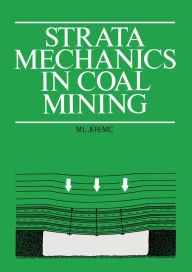 Title: Strata Mechanics in Coal Mining, Author: Michael L. Jeremic