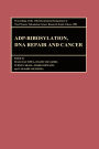 Proceedings of the International Symposia of the Princess Takamatsu Cancer Research Fund, Volume 13 ADP-Ribosylation, DNA Repair and Cancer: Proceedings of the International Symposia of the Princess Takamatsu Cancer Research Fund, Volume 13