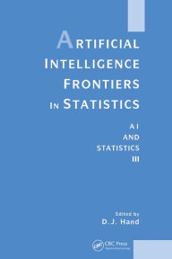 Title: Artificial Intelligence Frontiers in Statistics: Al and Statistics III, Author: David J. Hand