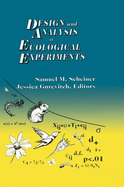 Design and Analysis of Ecological Experiments