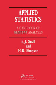 Title: Applied Statistics: Handbook of GENSTAT Analysis, Author: E. J. Snell
