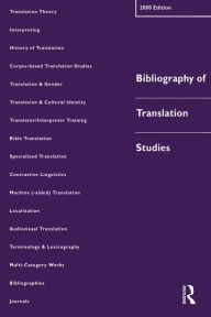 Title: Bibliography of Translation Studies: 2000, Author: Lynne Bowker