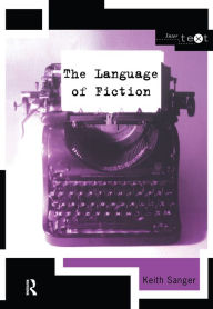 Title: The Language of Fiction, Author: Keith Sanger