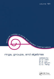 Title: Rings, Groups, and Algebras, Author: X. Cao