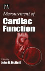 Measurement of Cardiac Function: Approaches, Techniques, and Troubleshooting