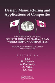 Title: Fourth Canada-Japan Workshop on Composites, Author: Suong V. Hoa