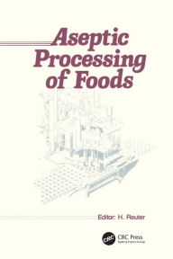 Title: Aseptic Processing of Foods, Author: Helmut Reuter