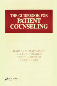 Title: The Guidebook for Patient Counseling, Author: Tracey S. Hunter