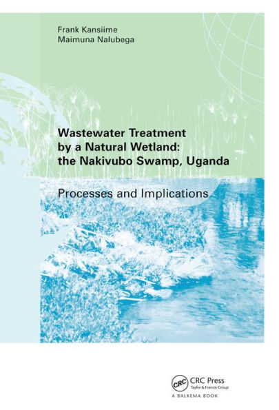 Wastewater Treatment by a Natural Wetland: the Nakivubo Swamp, Uganda