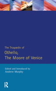 The Tragedie of Othello, the Moore of Venice