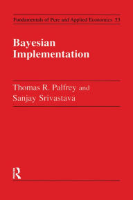 Title: Bayesian Implementation, Author: Thomas R. Palfrey