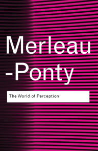 Title: The World of Perception, Author: Maurice Merleau-Ponty