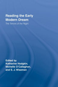 Title: Reading the Early Modern Dream: The Terrors of the Night, Author: Sue Wiseman