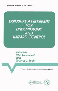 Title: Exposure Assessment for Epidemiology and Hazard Control, Author: Acgih
