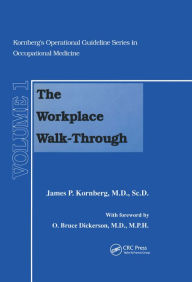 Title: The Workplace Walk-Through, Author: James P. Kornberg