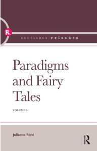 Title: Paradigms and Fairy Tales: Volume 2, Author: Julienne Ford