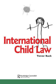 Title: International Child Law, Author: Trevor Buck