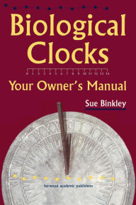 Title: Biological Clocks, Author: Susan Binkley