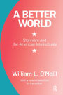 A Better World: Stalinism and the American Intellectuals