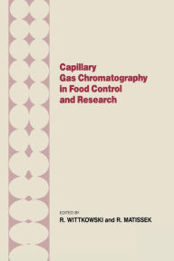 Title: Capillary Gas Chromotography in Food Control and Research, Author: R. Wittkowski