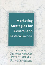 Title: Marketing Strategies for Central and Eastern Europe, Author: Stewart Arnold