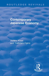 Title: Contemporary Japanese Economy, Author: Yutaka Kosai