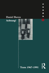 Title: Achtung! Texte 1969-1994, Author: Daniel Buren
