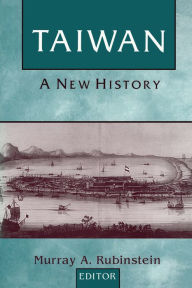 Title: Taiwan: A New History: A New History, Author: Murray A. Rubinstein
