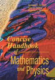 Title: Concise Handbook of Mathematics and Physics, Author: Alexander G. Alenitsyn