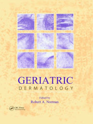 Title: Geriatric Dermatology, Author: R.A. Norman