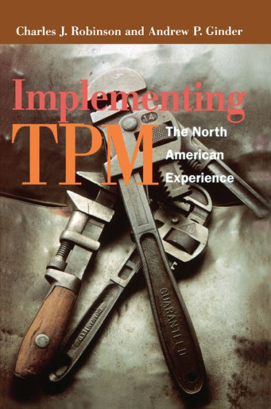 Implementing TPM: The North American Experience