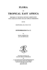 Title: Flora of Tropical East Africa - Euphorbiac v2 (1988), Author: Susan Carter