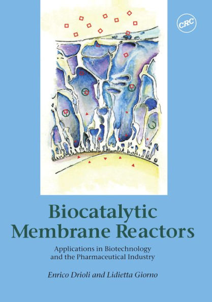 Biocatalytic Membrane Reactors: Applications In Biotechnology And The Pharmaceutical Industry