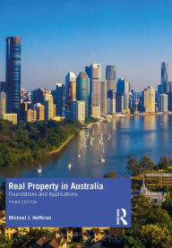 Title: Real Property in Australia: Foundations and Applications, Author: Michael J. Hefferan