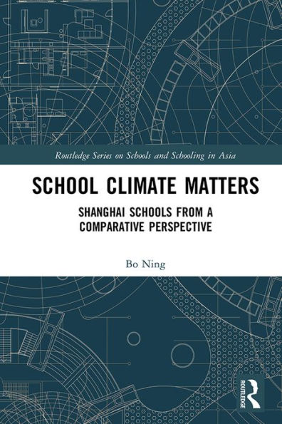 School Climate Matters: Shanghai Schools from a Comparative Perspective