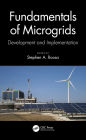 Fundamentals of Microgrids: Development and Implementation