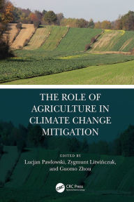 Title: The Role of Agriculture in Climate Change Mitigation, Author: Lucjan Pawlowski