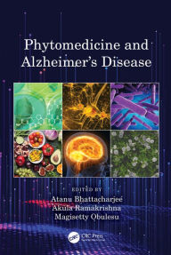 Title: Phytomedicine and Alzheimer's Disease, Author: Atanu Bhattacharjee