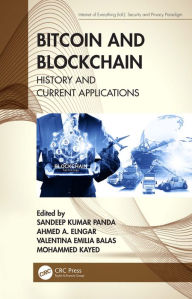 Title: Bitcoin and Blockchain: History and Current Applications, Author: Sandeep Kumar Panda