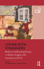 Living with Strangers: Bedsits and Boarding Houses in Modern English Life, Literature and Film