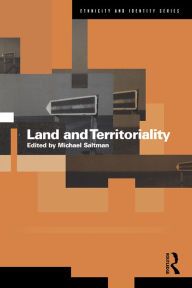 Title: Land and Territoriality, Author: Michael Saltman