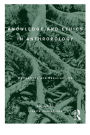 Knowledge and Ethics in Anthropology: Obligations and Requirements