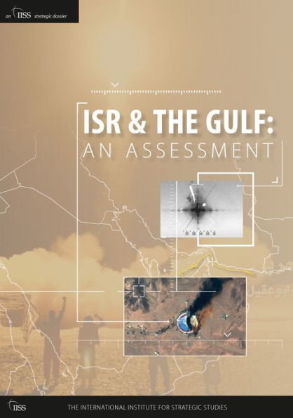ISR and the Gulf: An Assessment
