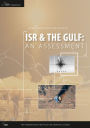ISR and the Gulf: An Assessment